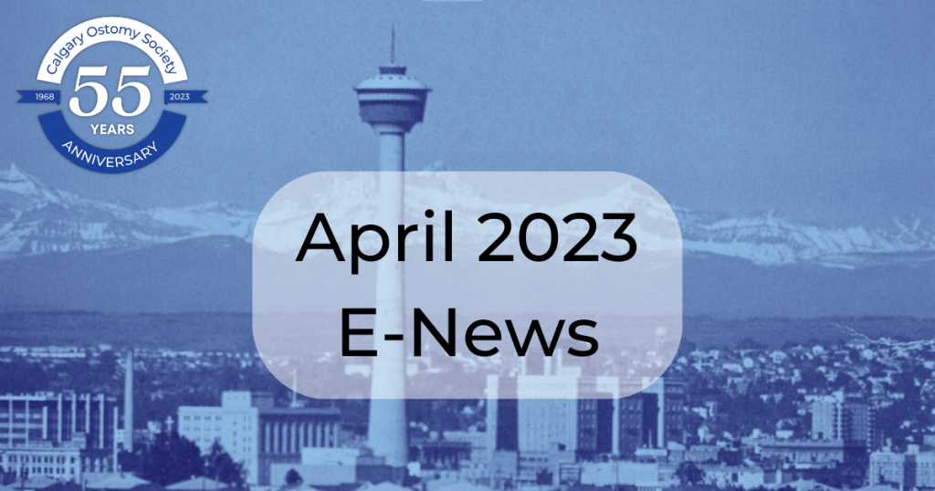 Calgary Ostomy April 2023 E-News